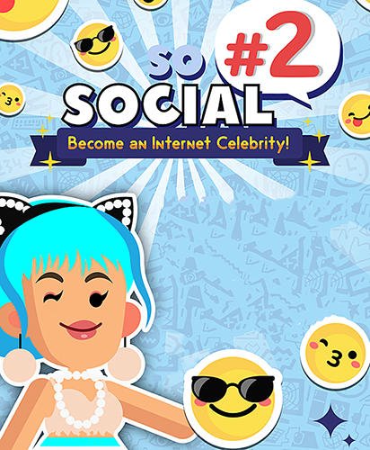 download So social 2: Social media celebrity! apk